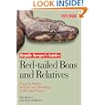 Red-tailed Boas and Relatives by R.D. Bartlett and Patricia Bartlett