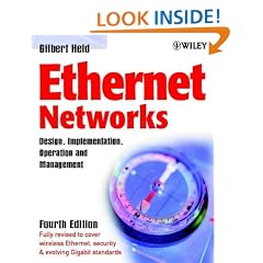 Ethernet Networks: Design, Implementation, Operation, Management