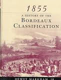 1855: A History of the Bordeaux Classification