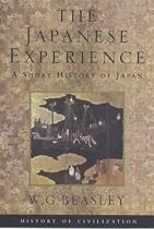 Japanese Experience: Short History of Japan (History of Civilization)
