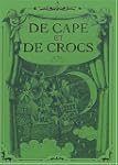 De cape et de crocs, tome 6 : Luna in...