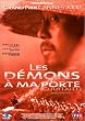 Les D�mons � ma porte