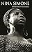 Nina Simone : Une vie