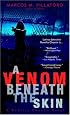A Venom Beneath the Skin (Romilia Chacon Mysteries)