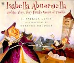 Isabella Abnormella and the Very, Very Finicky Queen of Trouble