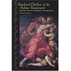 Abandoned Children of the Italian Renaissance: Orphan Care in Florence and Bologna (The... by Nicholas Terpstra
