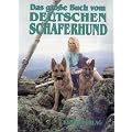 Das gro�e Buch vom Deutschen Sch�ferhund