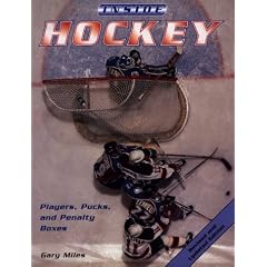Inside Hockey: Players, Pucks, and Penalty Boxes