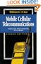 Mobile Cellular Telecommunications: Analog and Digital Systems