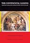 The Continental Saxons from the Migration Period to the Eighth Century: An Ethnographic Perspective