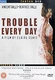 Trouble Every Day [DVD] [2002]