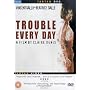 Trouble Every Day [2002]