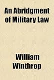 An Abridgment of Military Law