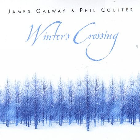CD-Charts  Music : James Galway and Phil Coulter: Winter's Crossing