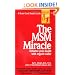 The MSM Miracle