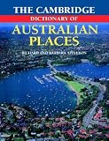 The Cambridge Dictionary of Australian Places