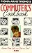 The Commuter's Cookbook