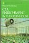 CO2 Enrichment in the Greenhouse (Growers Handbook Series, Vol. 2)