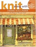 Knit Along with Debbie Macomber - The Shop on Blossom Street (Leisure Arts #4132)