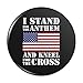 I Stand For The Flag Kneel Cross USA American Flag Patriotic Pinback Button Pin Badge - 2.25