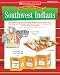 Southwest Indians: Reproducible Models That Help Students Build Content Area Knowledge and Vocabulary and Learn About the Traditional Life of Native American Peoples (Easy Make & Learn Projects)