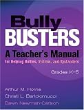Bully Busters: A Teacher`s Manual for Helping Bullies, Victims, and Bystanders : Grades K-5