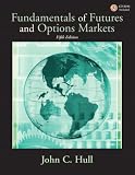 Fundamentals of Futures and Options Markets (5th Edition) (Prentice Hall Finance)