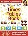 Carol Vorderman's Times Tables Book