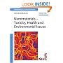 Nanomaterials: Toxicity, Health and Environmental Issues (Nanotechnologies for the Life Sciences)