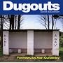 Dugouts