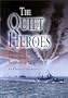 Quiet Heroes