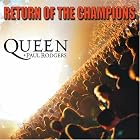 Return Of The Champions by Queen + Paul Rodgers