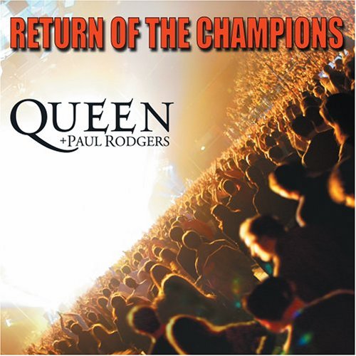Queen & Paul Rodgers - Return Of The Champions - Zortam Music