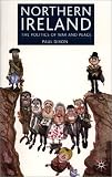 Northern Ireland: The Politics of War and Peace