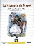 La historia de Manu/ Manu's Story (Derechos Del Nino) (Derechos Del Nino)