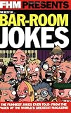 The Best of Bar-Room Jokes (184222476X) by FHM Magazine Staff