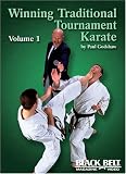 Winning Traditional Tournament Karate Vol 1 - By Paul Goodshaw