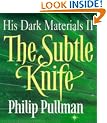 The Subtle Knife (His Dark Materials)
