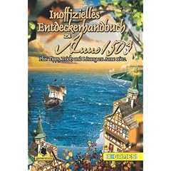 Inoffizielles Entdeckerhandbuch zu Anno 1503 . Plus Tipps, Tricks und L�sungen zu Anno 1602