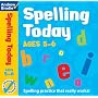 Spelling Today for Ages 5-6 (Spelling Today)