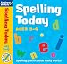 Spelling Today for Ages 5-6 (Spelling Today) (Spelling Today)