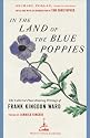 In the Land of the Blue Poppies (Modern Library)