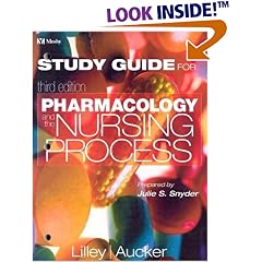 Study Guide for Pharmacology and the Nursing Process