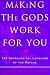 Making the Gods Work for You: The Astrological Language of the Psyche
