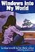 Book Windows into My World: Latino Youth Write Their Lives