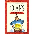La vie commence � 40 ans