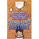 Uncle John's Bathroom Reader Plunges into History (Uncle John Presents) book cover