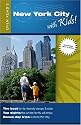 New York City With Kids: Family Fun in NYC - Plus Day Trips Outside the City! (Open Road Travel Guides)