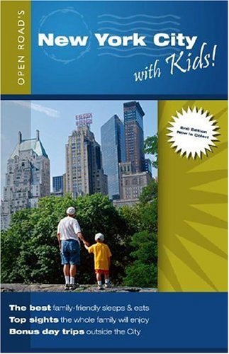 City Travel Guides Discounted  Books : New York City With Kids: Family Fun in NYC - Plus Day Trips Outside the City!