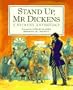 Stand Up, Mr.Dickens